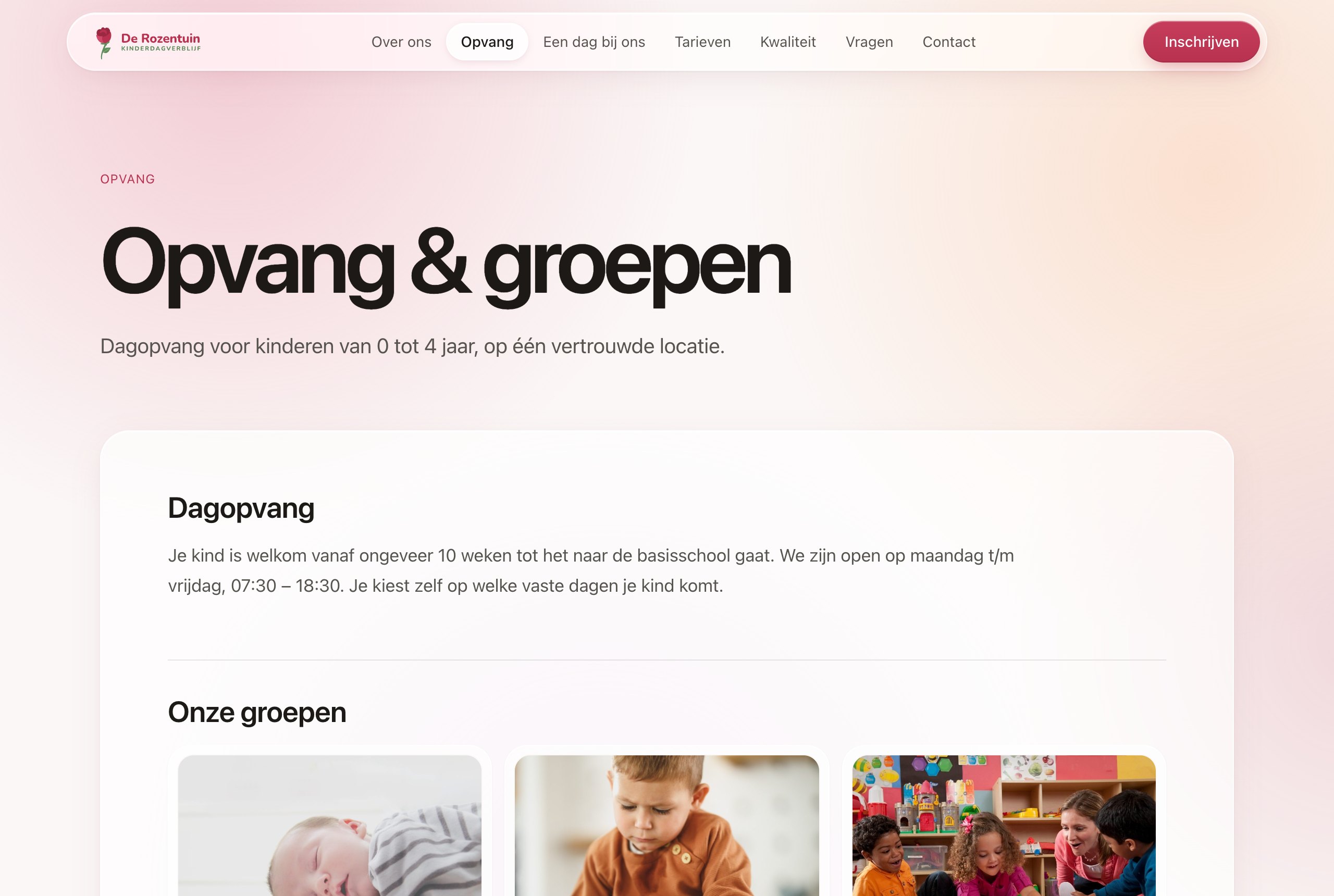 Pagina Opvang en groepen van KDV De Rozentuin met de drie groepen op leeftijd
